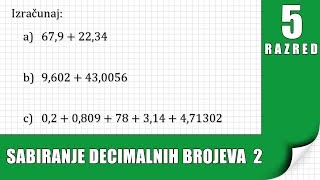 Sabiranje decimalnih brojeva  Zadatak 2 [upl. by Acirema244]