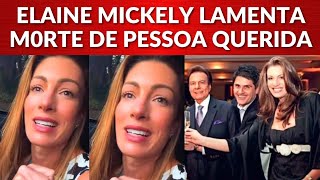 Elaine Mickely lamenta morte do cantor Agnaldo Rayol [upl. by Hardden231]