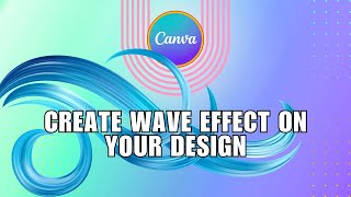 Create Wave Effect on your design  Make your design much more cooler using this Canva Tools🔥🔥 [upl. by Arot]