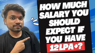 How To Tell Your Expected Salary In An Interview  What Salary You Should Expect If You have 12 LPA [upl. by Elyc]