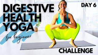 DAY 6  YOGA FOR DIGESTIVE HEALTH CHALLENGE [upl. by Esinej]