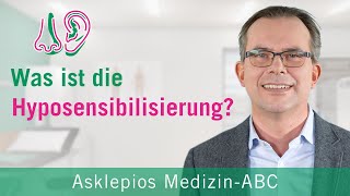 Was ist die Hyposensibilisierung  Medizin ABC  Asklepios [upl. by Ahsrats]