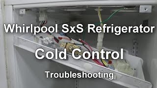 Whirlpool Side by Side Refrigerator Cold Control Thermostat Troubleshooting [upl. by Nairde14]