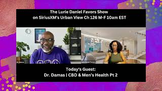 Dr Damas CBD and Mens Health Pt 2 [upl. by Raama]