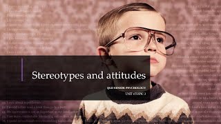 Stereotypes and Attitudes [upl. by Saito]