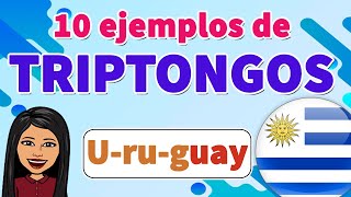 10 Ejemplos de Triptongos I Triptongos I FÁCILES Y SENCILLOS I En 1 MINUTO [upl. by Neetsyrk]