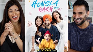 HONSLA RAKH Official Trailer Diljit Dosanjh Sonam Bajwa Shehnaaz Gill Shinda Grewal  REACTION [upl. by Schechinger]