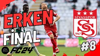 EA FC 24 KARİYER 8  ERKEN FİNAL [upl. by Scoville634]