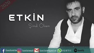 ETKİN  ŞİMDİ ÖLSEM [upl. by Follansbee]