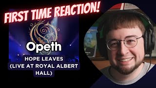 1st Time Reaction Opeth  Hope Leaves Live at Royal Albert Hall [upl. by Amsaj209]