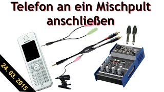 Wie funktionierts Telefon am Mischpult anschließen Tutorial German [upl. by Cleavland419]