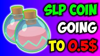 SLP Coin Smooth Love Potion  Big News  SLP Coin Price Prediction  SLP Crypto Update SLP PUMPING [upl. by Arenahs620]