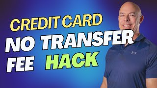 Balance Transfer Hack  0 Transfer Fee  Avoid the Transfer Fee and Save Money [upl. by Atat]