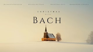 Christmas with Bach  Classical Christmas Music [upl. by Lorrie341]