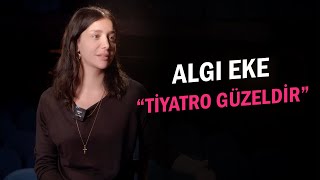 ALGI EKE TİYATRO İYİDİR [upl. by Nicram]