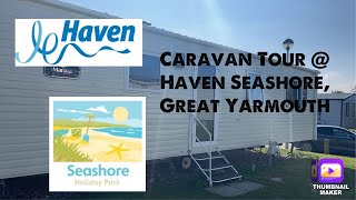 HAVEN SEASHORE GT YARMOUTH  SAVER CARAVAN TOUR 2023 [upl. by Nordgren]