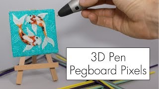 3D Pen Art  Patron Pegboard Pixels [upl. by Olympie]