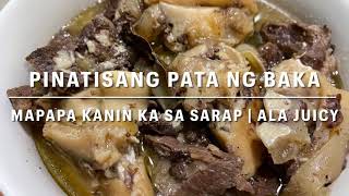 PINATISANG PATA NG BAKA ALA JUICY  INSTANT POT  MAPAPAKANIN KA SA SARAP  JUICY CUARESMA [upl. by Payson]