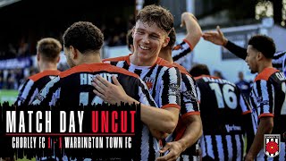 MATCH DAY UNCUT Chorley vs Warrington Town FC [upl. by Yelekalb]