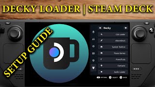 How to easily set up Decky Loader on Steam Deck  Setup Guide  Unlock your Steam Decks potential [upl. by Lraep]