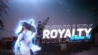 Royalty⚡  PUBG MOBILE Montage [upl. by How854]