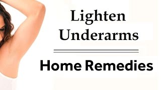 How To Lighten Dark Underarms Fast  6 Tips  Natural Home Remedies [upl. by Flynn373]