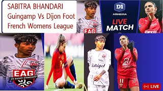 Sabitra Bhandarisसाम्बा Guingamp Vs Dijon Foot Live Today Match Highlights French Womens League [upl. by Esaertal]