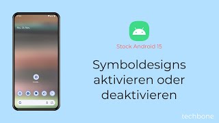 Symboldesigns aktivieren oder deaktivieren Android 15 [upl. by Lechner]