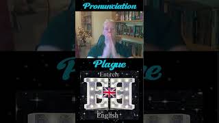 English Pronunciation of Plague englishpronunciation [upl. by Alana978]