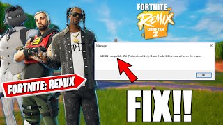 How to fix a d3d11compatible gpu is required to run the engine Fortnite Chapter 2 Remix 2024 [upl. by Lasyrc]