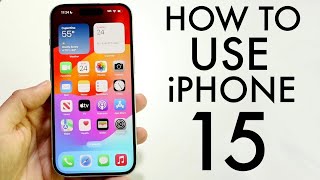 How To Use iPhone 15iPhone 15 Plus Complete Beginners Guide [upl. by Kado]