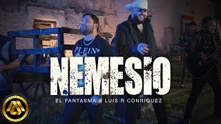 El Fantasma Luis R Conriquez  Nemesio Video Oficial [upl. by Krigsman699]