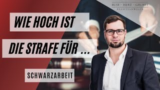 Wie hoch ist die Strafe für Schwarzarbeit Anwalt für Wirtschaftsstrafrecht klärt auf [upl. by Eelyme]