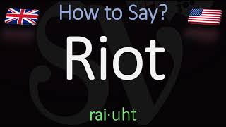 How to Pronounce Riot CORRECTLY Meaning amp Pronunciation [upl. by Senga]