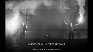 Another Minute x Reload  Paradise Again Mashup Pack [upl. by Neelahtak]