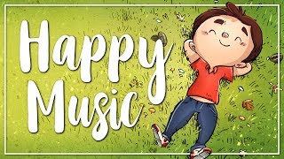 Happy Background Music for Videos I Uplifting amp Cheerful I No Copyright Music [upl. by Regor444]