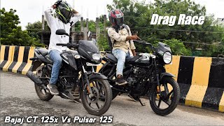 Bajaj CT 125x Vs Bajaj Pulsar 125 Bs6 Drag Race  Shocking Results 😮 [upl. by Aiduan]