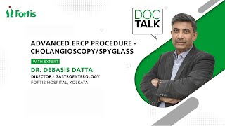 Advanced ERCP procedure  CholangioscopySpyGlass  Dr Debasis Datta Director  Gastroenterology [upl. by Selene]