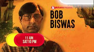 Bob Biswas  amppictures Premiere  11th June 10 PM [upl. by Peale]