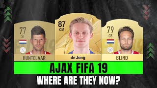 ✅ AJAX IN FIFA 19 🔥😱 WHERE ARE THE NOW EA FC 25 Ultimate Team [upl. by Alurta]