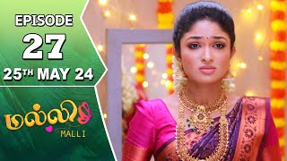 Malli Serial  Episode 27  25th May 2024  Nikitha  Vijay  Saregama TV Shows Tamil [upl. by Ennovy]