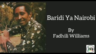 Baridi Ya Nairobi by Fadhili Williams [upl. by Adiuqal]