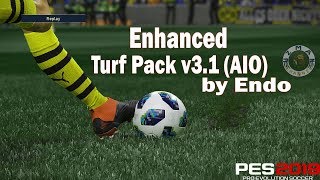 PES 2019  Enhanced Turf Pack v31 AIO by Endo Instal and Download [upl. by Yart104]