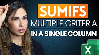 How to SUMIFS With Multiple Criteria In the SAME Column in Excel [upl. by Esikram597]