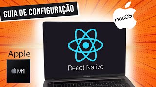 COMO CONFIGURAR O AMBIENTE REACT NATIVE NO MACOS M1 [upl. by Mcadams]