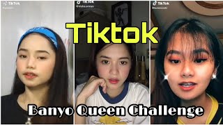 Banyo Queen Challenge Tiktok Compilation [upl. by Annoik968]