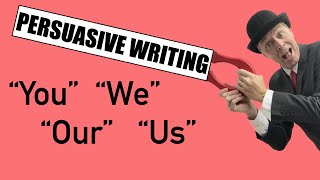 Master PERSUASIVE WRITING Using the personal pronouns quotyouquot quotwequot quotourquot and quotusquot [upl. by Nahtanha]