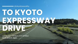 To Kyoto Expressway Drive 🏯 Lofi Hip Hop  Chill Beats POV 4K 60fps [upl. by Spurgeon]