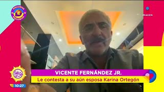 ¡Vicente Fernández Jr responde a declaraciones de su ex Karina Ortegón  Sale el Sol [upl. by Manthei]