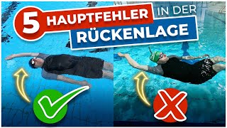 Die 5 größten Fehler beim Rückenschwimmen machen Sie deutlich langsamer [upl. by Araccat958]